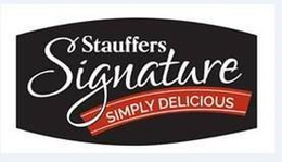 STAUFFERS SIGNATURE SIMPLY DELICIOUS trademark