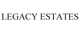 LEGACY ESTATES trademark