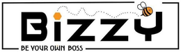 BIZZY BE YOUR OWN BOSS trademark