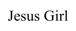 JESUS GIRL trademark