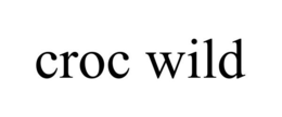 CROC WILD trademark