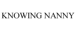 KNOWING NANNY trademark