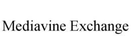 MEDIAVINE EXCHANGE trademark