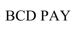 BCD PAY trademark