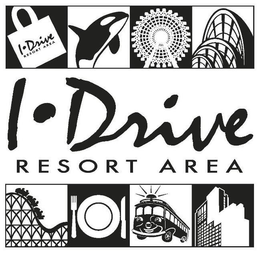 I-DRIVE RESORT AREA trademark