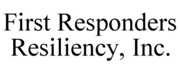 FIRST RESPONDERS RESILIENCY, INC. trademark