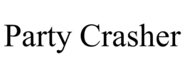 PARTY CRASHER trademark