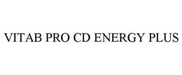 VITAB PRO CD ENERGY PLUS trademark