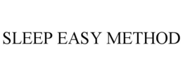 SLEEP EASY METHOD trademark