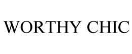 WORTHY CHIC trademark