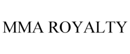 MMA ROYALTY trademark