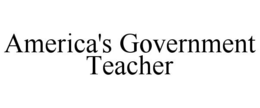 AMERICA'S GOVERNMENT TEACHER trademark