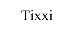 TIXXI trademark