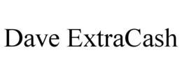 DAVE EXTRACASH trademark