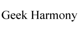 GEEK HARMONY trademark
