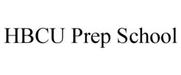 HBCU PREP SCHOOL trademark