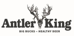 ANTLER KING BIG BUCKS - HEALTHY DEER trademark
