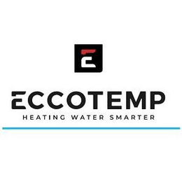 E ECCOTEMP HEATING WATER SMARTER trademark