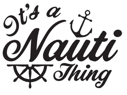 IT'S A NAUTI THING trademark