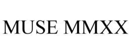 MUSE MMXX trademark