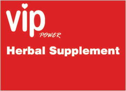 VIP POWER HERBAL SUPPLEMENT trademark