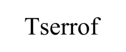 TSERROF trademark