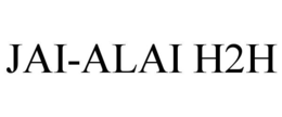 JAI-ALAI H2H trademark