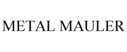 METAL MAULER trademark
