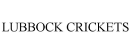 LUBBOCK CRICKETS trademark