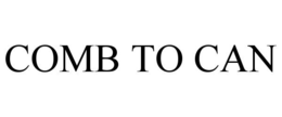 COMB TO CAN trademark