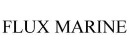 FLUX MARINE trademark
