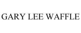 GARY LEE WAFFLE trademark