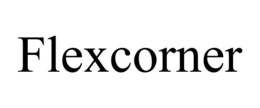 FLEXCORNER trademark