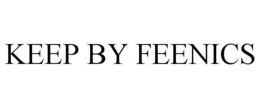 KEEP BY FEENICS trademark
