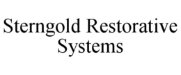 STERNGOLD RESTORATIVE SYSTEMS trademark