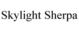 SKYLIGHT SHERPA trademark
