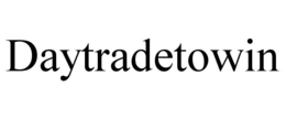 DAYTRADETOWIN trademark