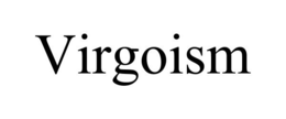 VIRGOISM trademark