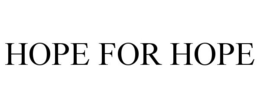 HOPE FOR HOPE trademark