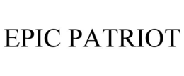 EPIC PATRIOT trademark