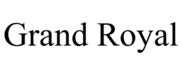 GRAND ROYAL trademark