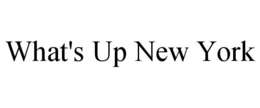WHAT'S UP NEW YORK trademark