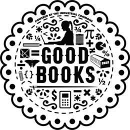 POWERED BY THE INDUSTRIAL COMMONS GOOD BOOKS 1/4 3/4 1/2 trademark