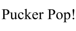 PUCKER POP! trademark