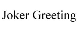 JOKER GREETING trademark