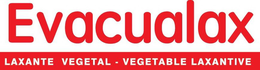 EVACUALAX LAXANTE VEGETAL-VEGETABLE LAXANTIVE trademark