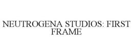 NEUTROGENA STUDIOS: FIRST FRAME trademark