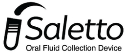 SALETTO ORAL FLUID COLLECTION DEVICE trademark
