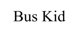 BUS KID trademark