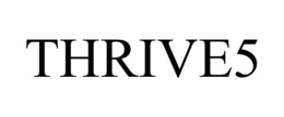 THRIVE5 trademark